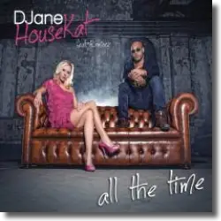 Cover: DJane HouseKat feat. Rameez - All The Time
