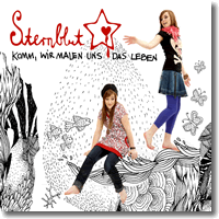 Cover: Sternblut - Komm, wir malen uns das Leben