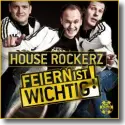 Cover:  Feiern ist wichtig - House Rockerz