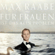 Cover: Max Raabe - Für Frauen ist das kein Problem