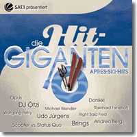 Cover: Die Hit Giganten - Aprs Ski Hits - Various Artists