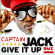 Cover: Captain Jack - Give It Up RMX