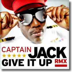 Cover: Captain Jack - Give It Up RMX