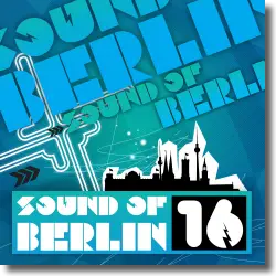 Cover: Sound Of Berlin 16 - Various Artists