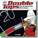 Double Tops -<bR> Die 40 ultimativen Darts-Songs
