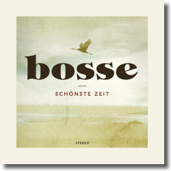 Cover: Bosse - Schönste Zeit