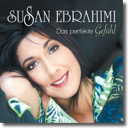 Cover: Susan Ebrahimi - Das perfekte Gefhl
