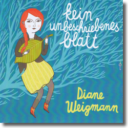Cover: Diane Weigmann - Kein unbeschriebenes Blatt