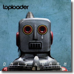 Cover: Toploader - Only Human