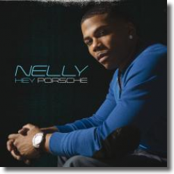 Cover: Nelly - Hey Porsche
