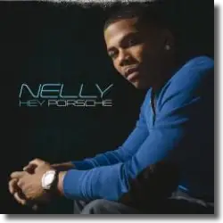 Cover: Nelly - Hey Porsche