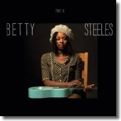 Cover: Betty Steeles - This Is Betty Steeles