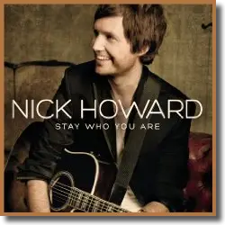 Cover: Nick Howard - Stay Who You Are