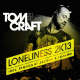 Cover: Tomcraft - Loneliness 2K13