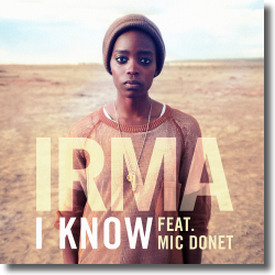 Cover: Irma feat. Mic Donet - I Know