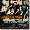 Cover: JamX & Vace meets Martin Sola - Self Control 2K13