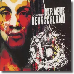 Cover: Joachim Deutschland - Der neue Deutschland
