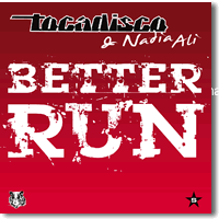 Cover: Tocadisco & Nadia Ali - Better Run