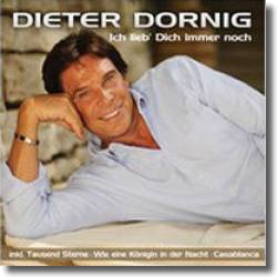 Cover: Dieter Dornig - Ich lieb' Dich immer noch