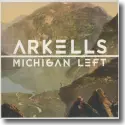 Cover:  Arkells - Michigan Left