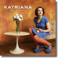 Cover: Katriana - Aber klar doch
