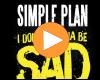 Cover: Simple Plan - I Don't Wanna Be Sad
