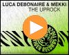 Cover: Luca Debonaire & Mekki Martin - The Uprock