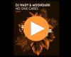 Cover: DJ Wady & MoonDark - No One Cares