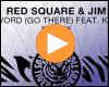 Cover: Red Square & Jim feat. Kayrae - The Word (Go There)