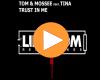 Cover: Tom & Mossee feat. Tina - Trust In Me