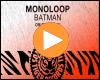 Cover: Monoloop - Batman