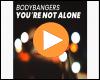 Cover: Bodybangers - You're Not Alone