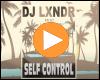 Cover: DJ LXNDR feat. Layla Milou - Self Control