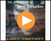 Cover: J.K. du Dramont feat. Jörg Schütze - Lady Fantasy