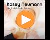 Cover: Kasey Neumann - Unglaublich doch wahr