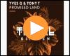 Cover: Yves G & Tony T - Promise Land
