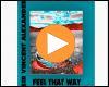 Cover: Sir Vincent Alexander & Bexxone - Feel That Way