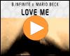 Video: Love Me