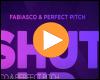 Cover:  Fabiasco & Perfect Pitch - Shut Up
