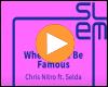 Cover: Chris Nitro feat. Selda - When Will I Be Famous
