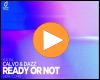 Cover: CALVO & DAZZ - Ready or Not (Here I Come)