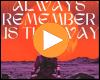 Video: Always Remember Us This Way