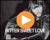 Video: Bitter Sweet Love
