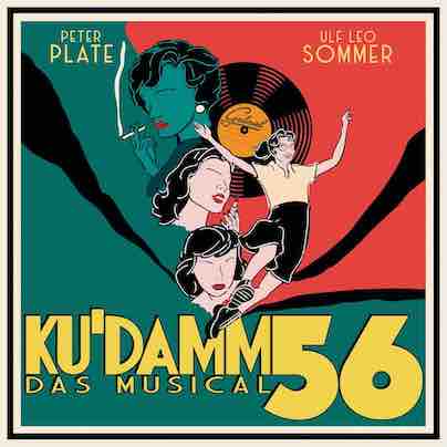 'Ku'damm 56 ' Das Musical' feiert eine atemberaubende Uraufführung