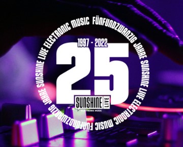 Sunshine Live - Electronic Music  feiert 25 Jahre mit 25 DJs in 25 Stunden