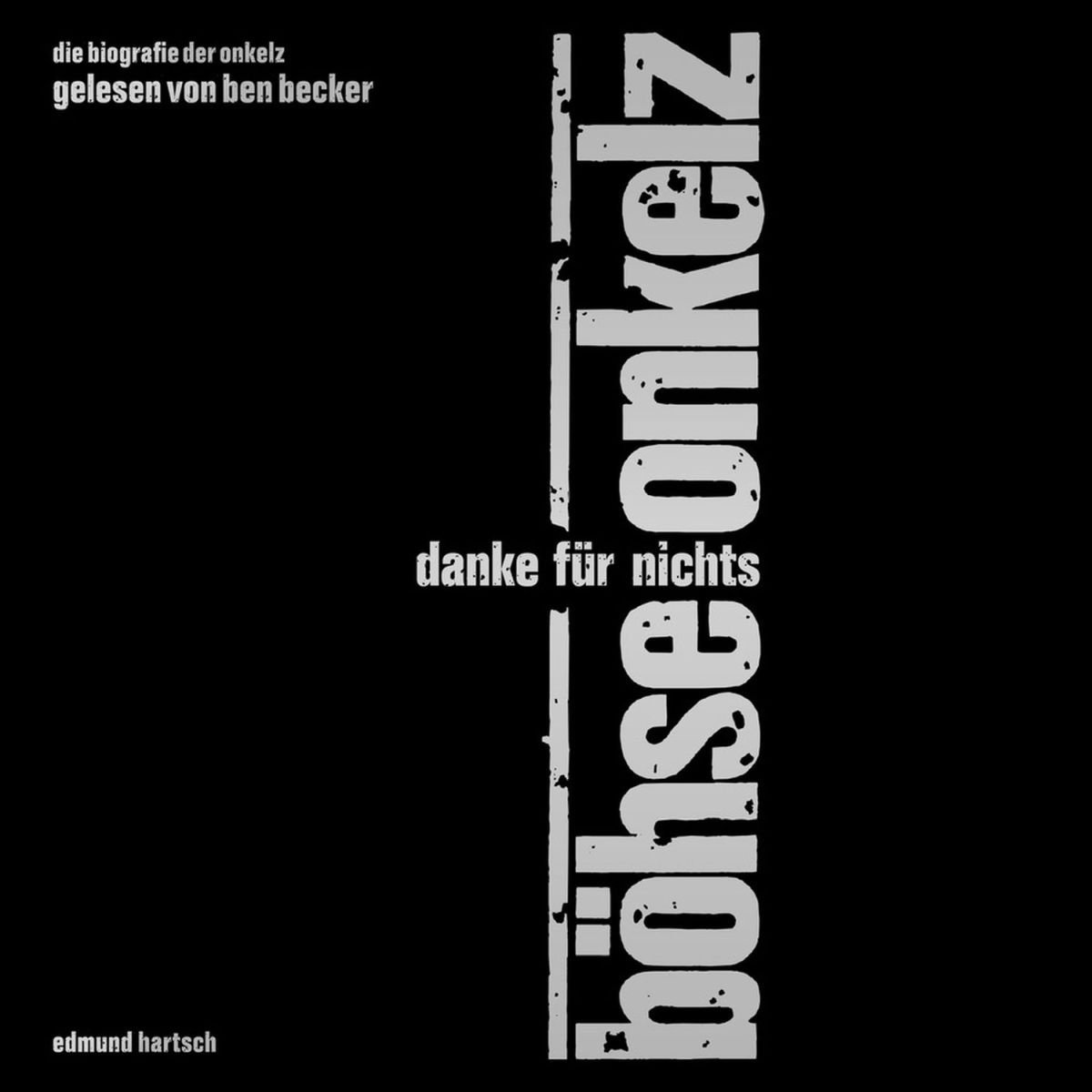Foto zur News Die Biografie der Böhsen Onkelz als Buch und Hörbuch – Böhse Onkelz vom 08.06.2018