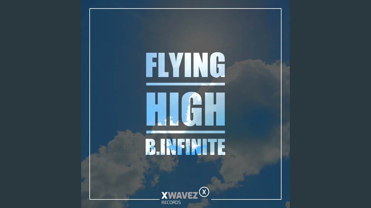 Video starten: B.Infinite – Flying High
