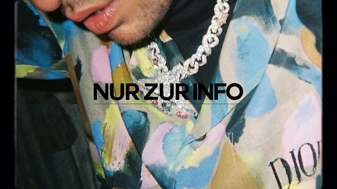 Ufo361 – Nur zur Info
