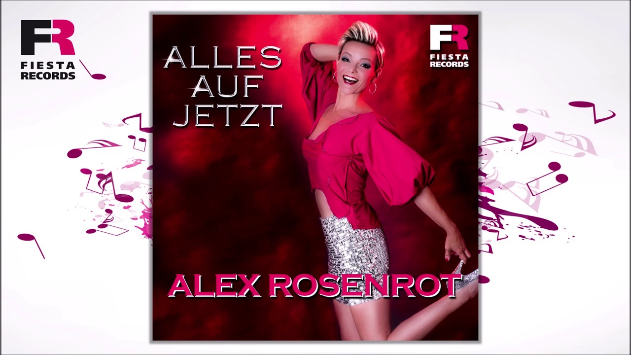 Alex Rosenrot – Alles auf Jetzt