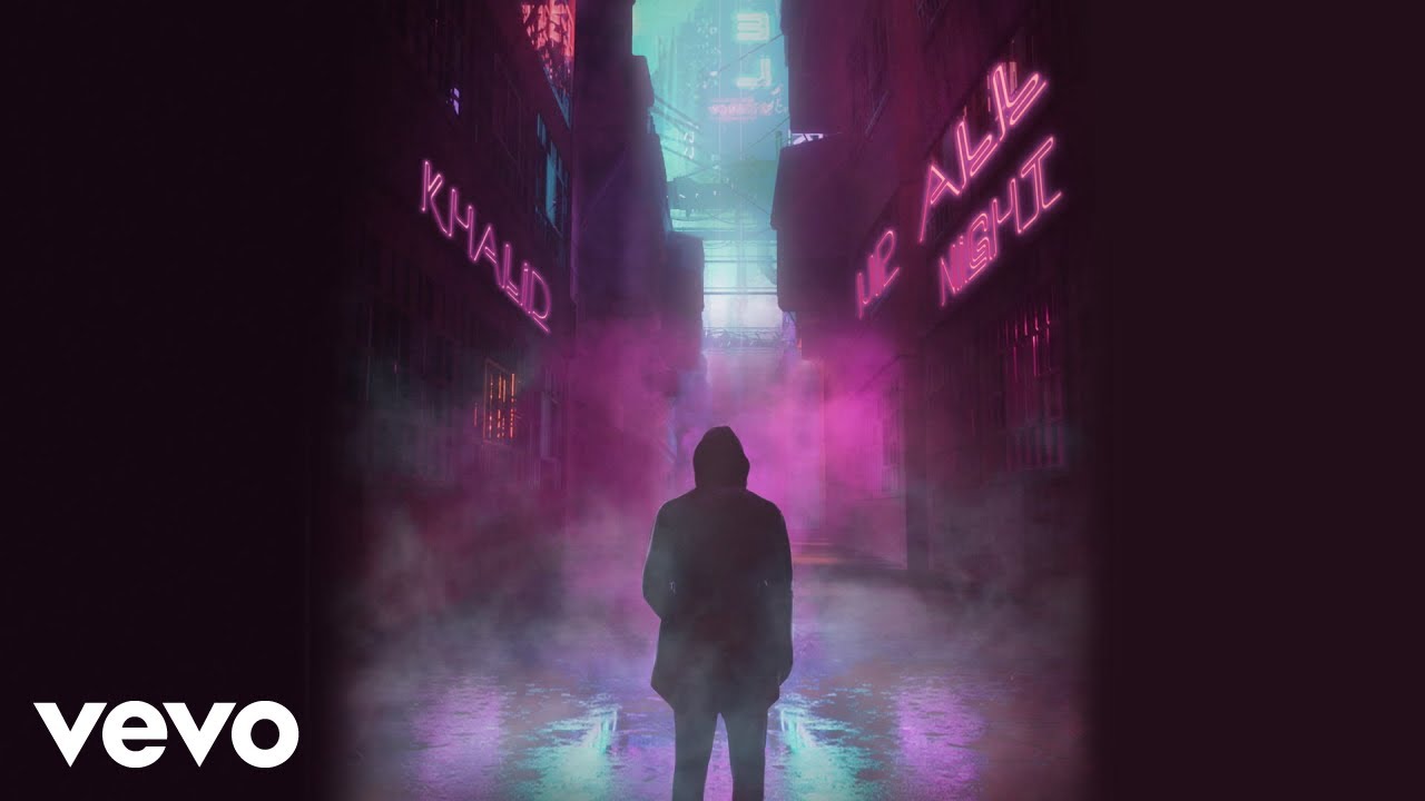 Khalid – Up All Night
